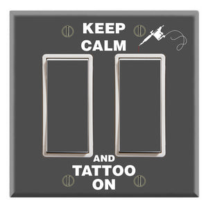 Keep Calm and Tattoo On